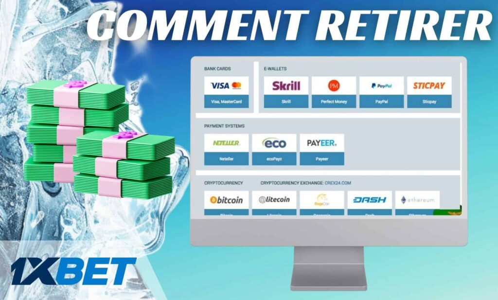 1xBet Mali Comment retirer sur site guide